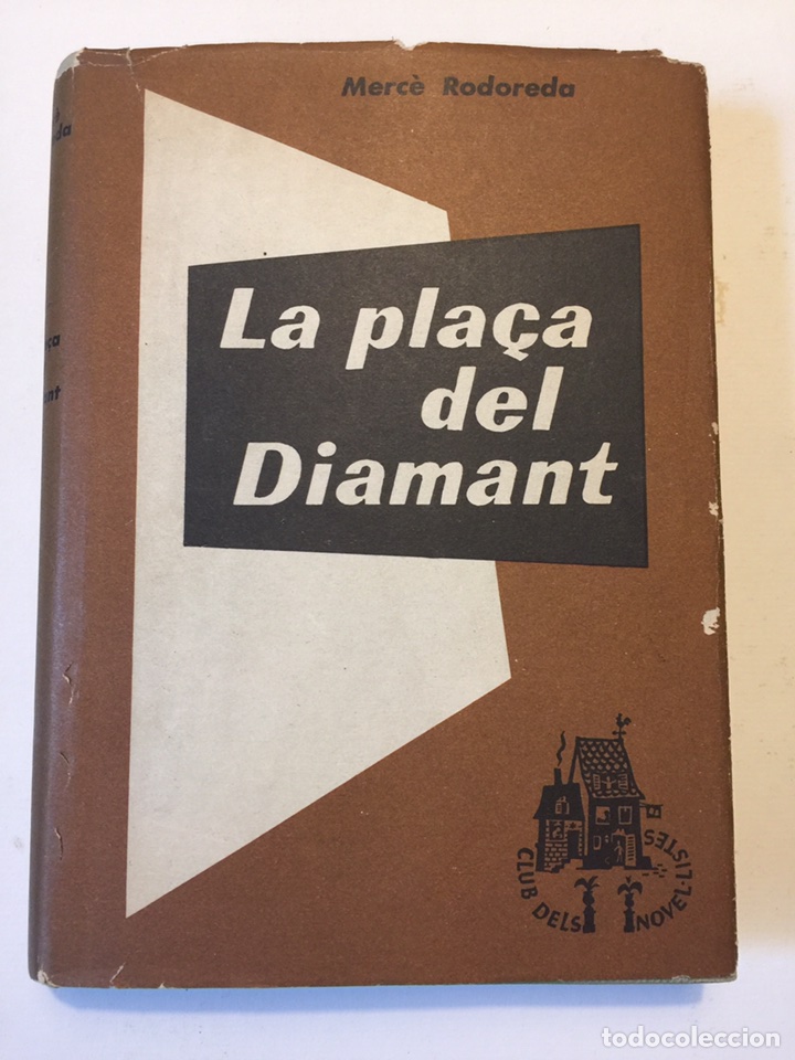 cómo Gratificante Actual 1. Català [Fragment de La Plaça del Diamant] | Associació d'Escriptors en  Llengua Catalana