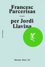 Coberta de <i>Francesc Parcerisas per Jordi Llavina</i>.