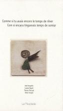 Coberta del llibre <i>Comme si tu avais encore le temps de rêver.</i>
